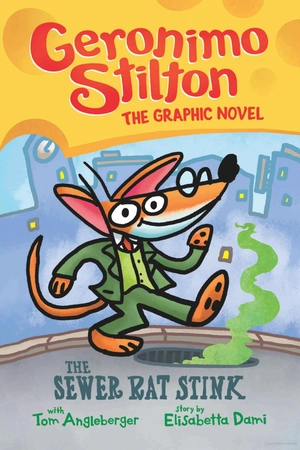 geronimo stilton graphic novel - book 1 - the sewer rat stink
