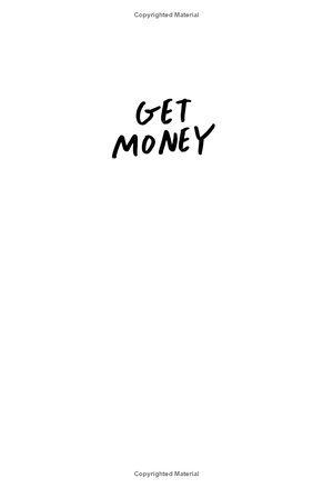 get money: live the life you want, not just the life you can afford