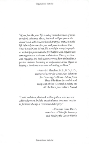 get your loved one sober: alternatives to nagging, pleading, and threatening