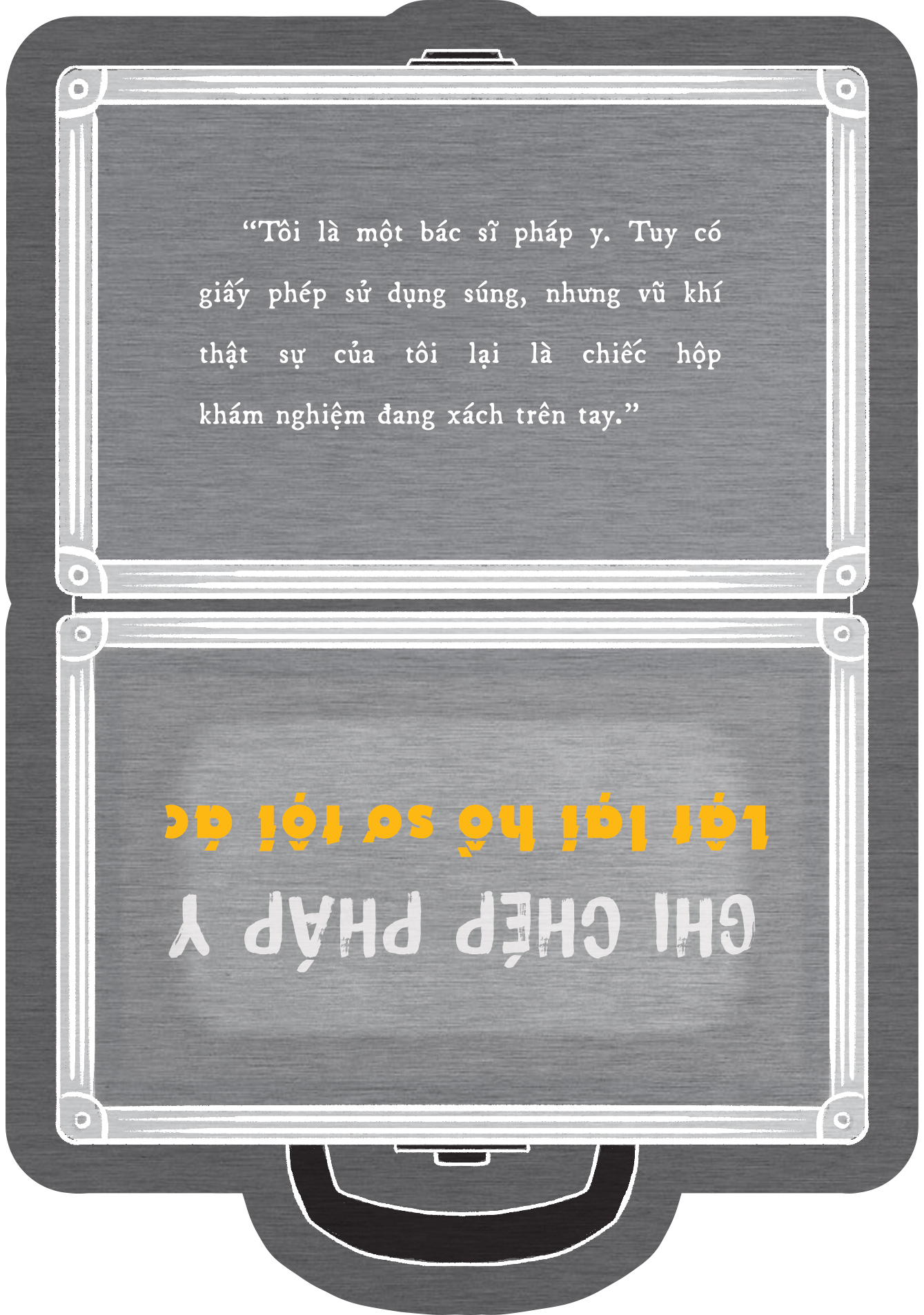 ghi chép pháp y - lật lại hồ sơ tội ác