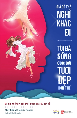 giá có thể nghĩ khác đi, tôi đã sống cuộc đời tươi đẹp hơn thế