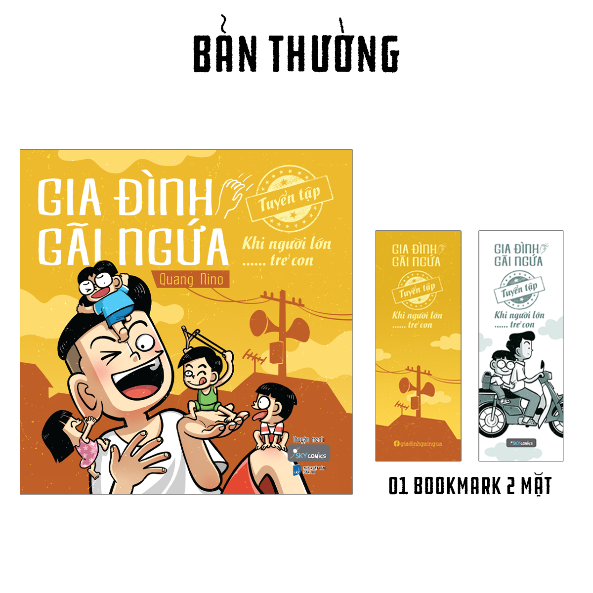 gia đình gãi ngứa - tuyển tập khi người lớn …… trẻ con - tặng kèm bookmark 2 mặt