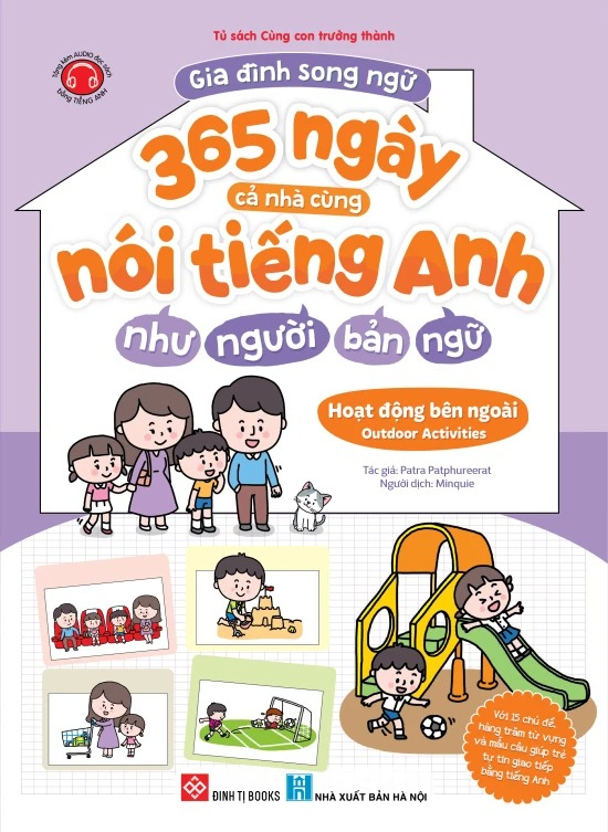 gia đình song ngữ - 365 ngày cả nhà cùng nói tiếng anh như người bản ngữ - hoạt động bên ngoài - outdoor activities