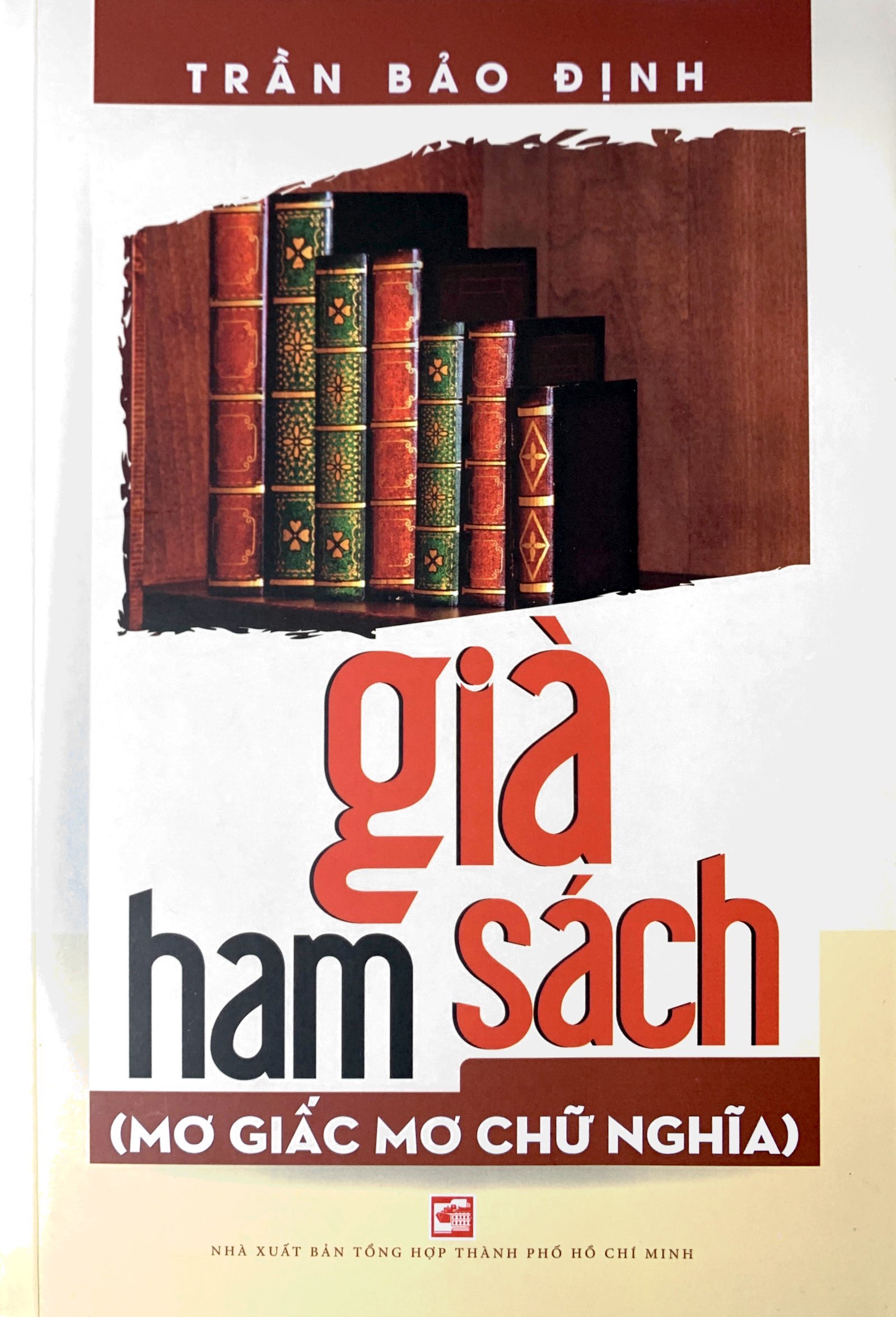 già ham sách - mơ giấc mơ chữ nghĩa