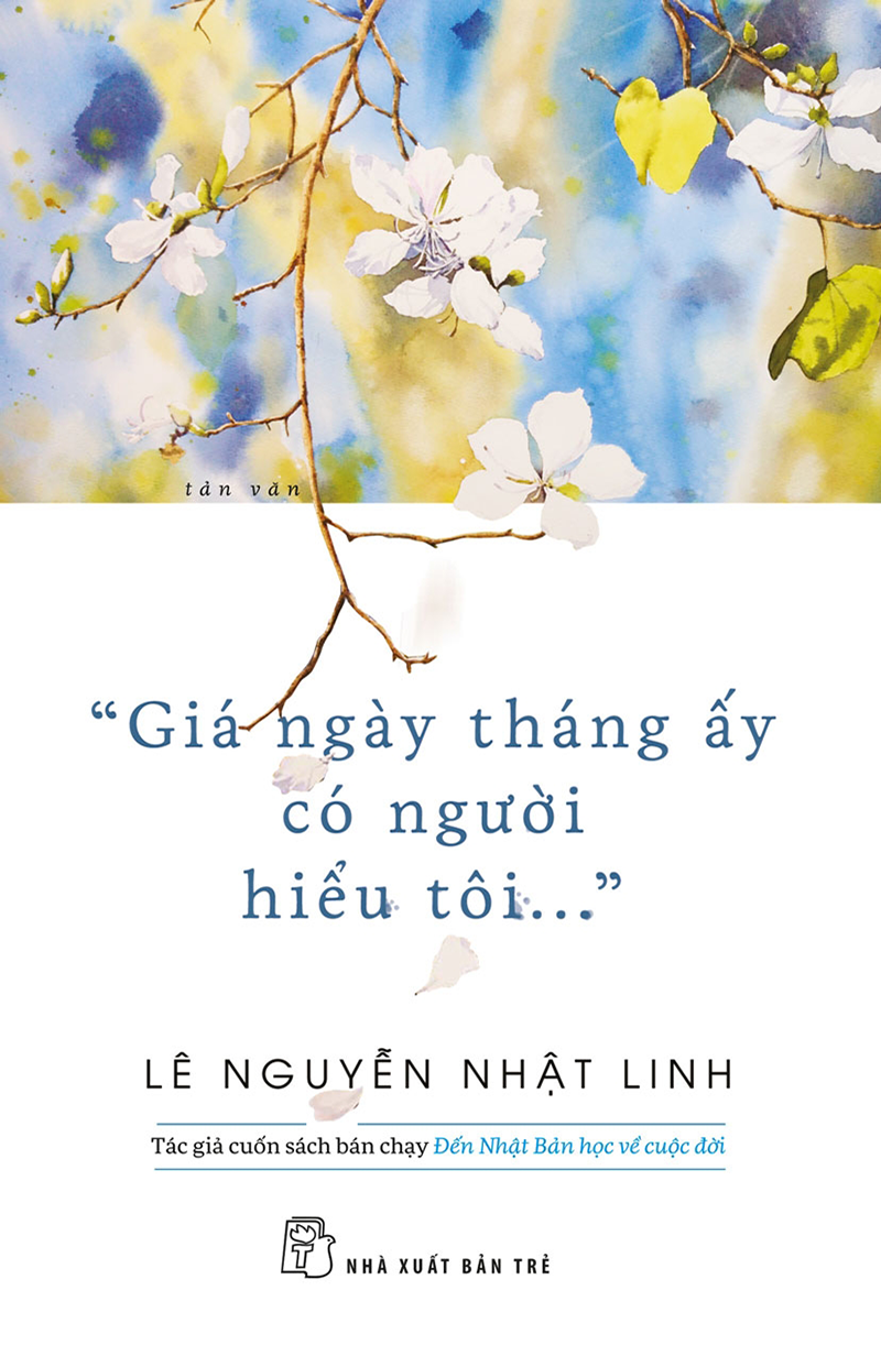 giá ngày tháng ấy có người hiểu tôi...