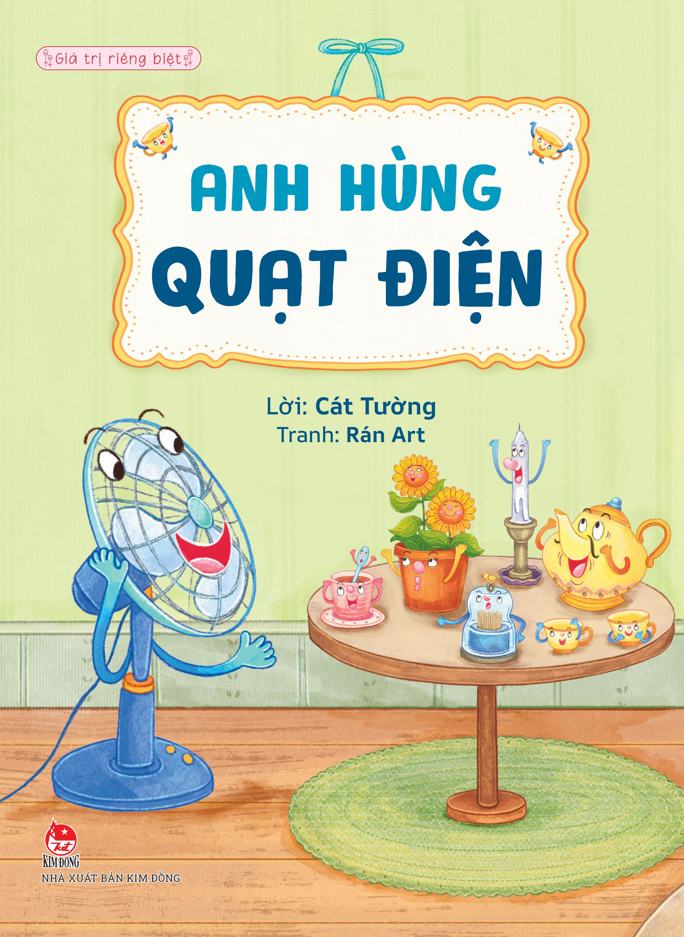 Gia Tri Rieng Biet - Anh Hung Quat Dien