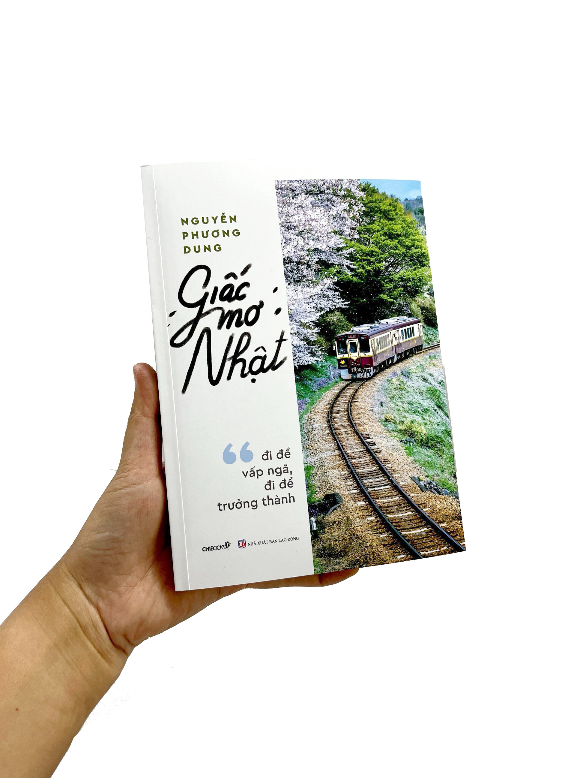 giấc mơ nhật - đi để vấp ngã, đi để trưởng thành