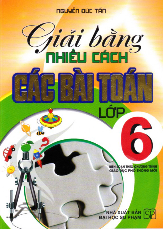 Giai Bang Nhieu Cach Cac Bai Toan Lop 6