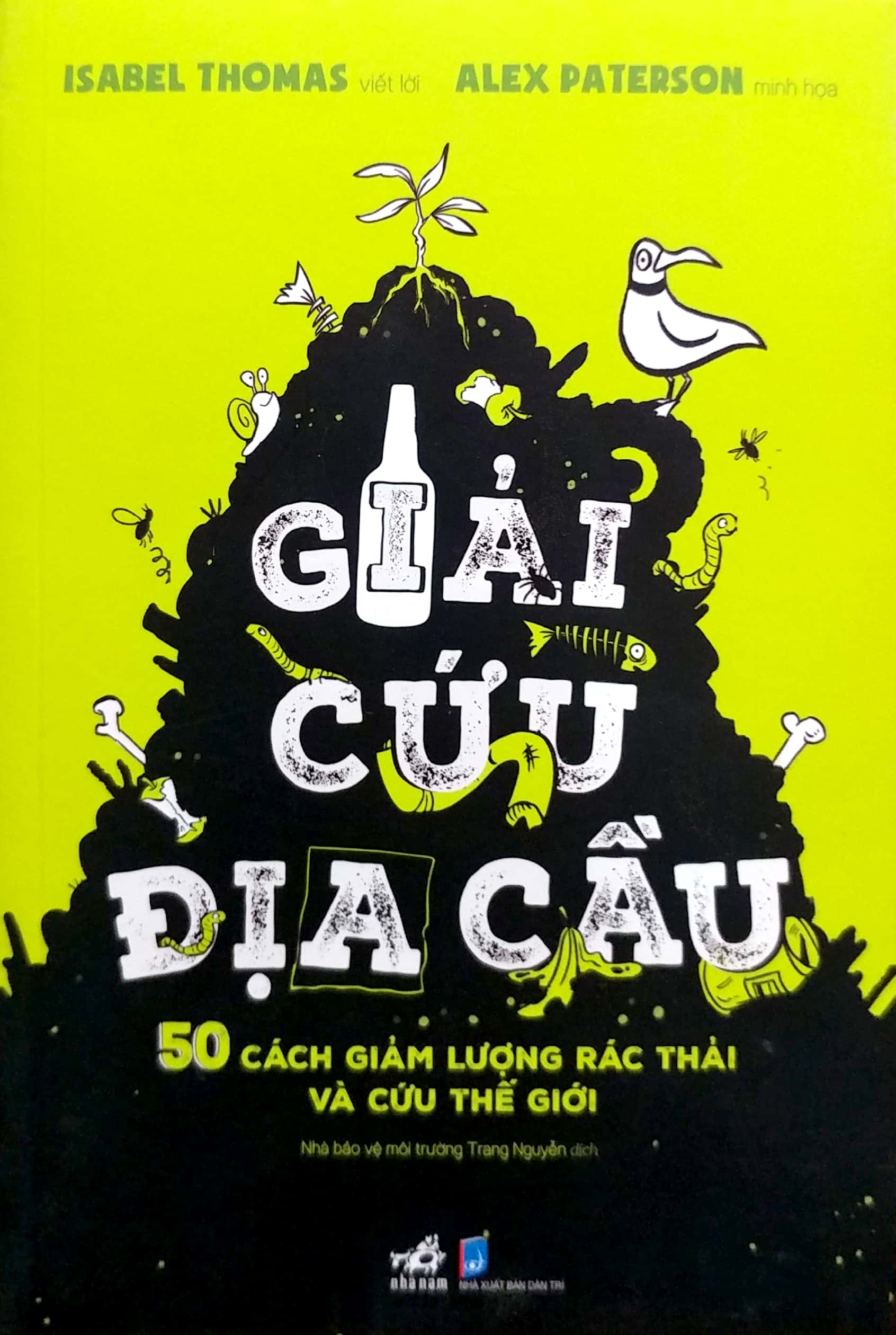 giải cứu địa cầu - 50 cách giảm lượng rác thải và cứu thế giới