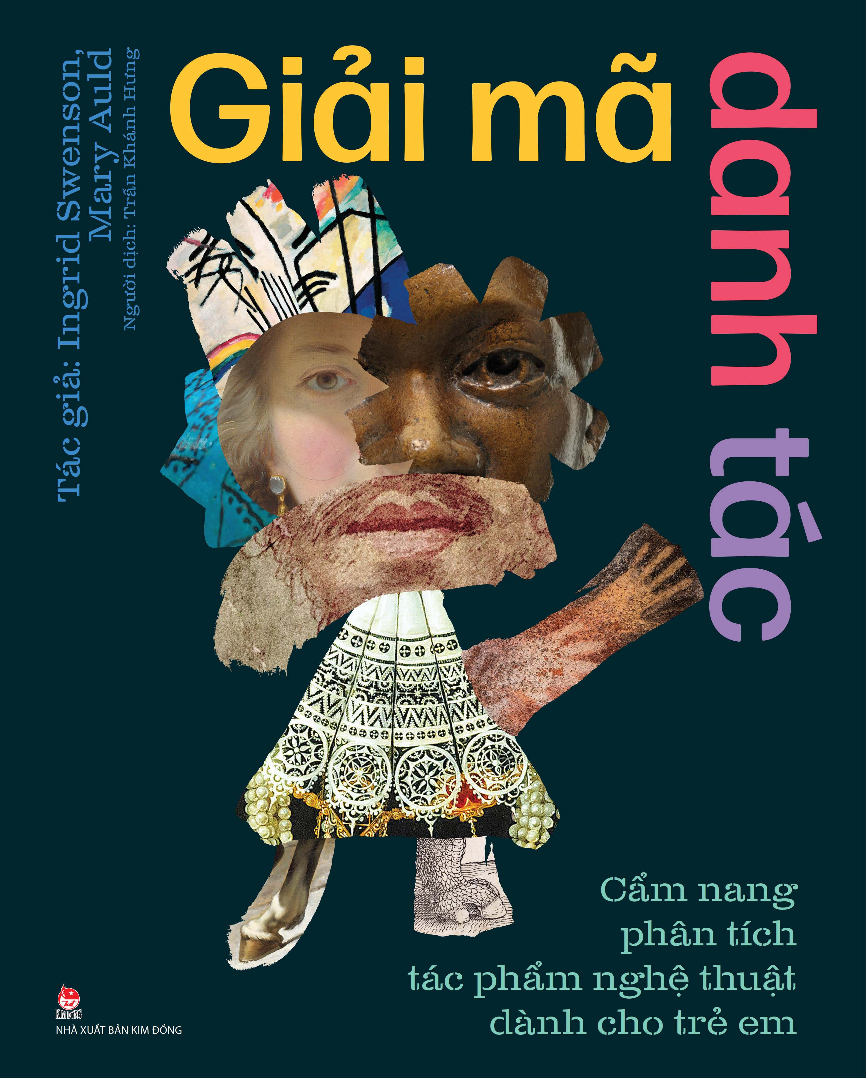 giải mã danh tác - cẩm nang phân tích tác phẩm nghệ thuật dành cho trẻ em - bìa cứng