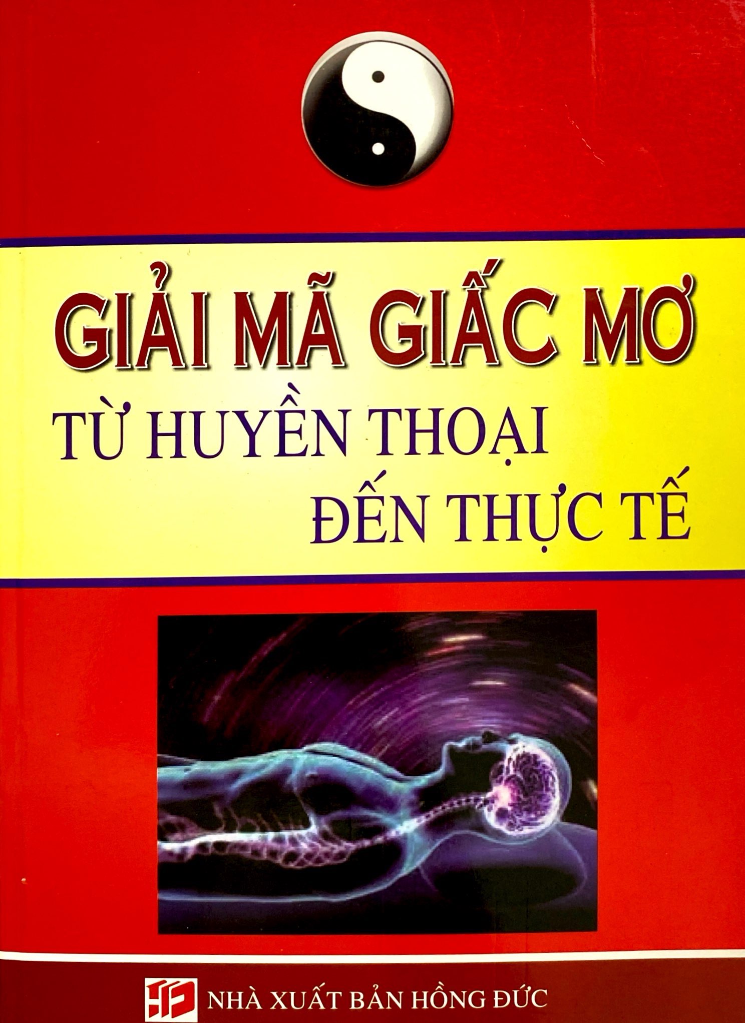 giải mã giấc mơ - từ huyền thoại đến thực tế