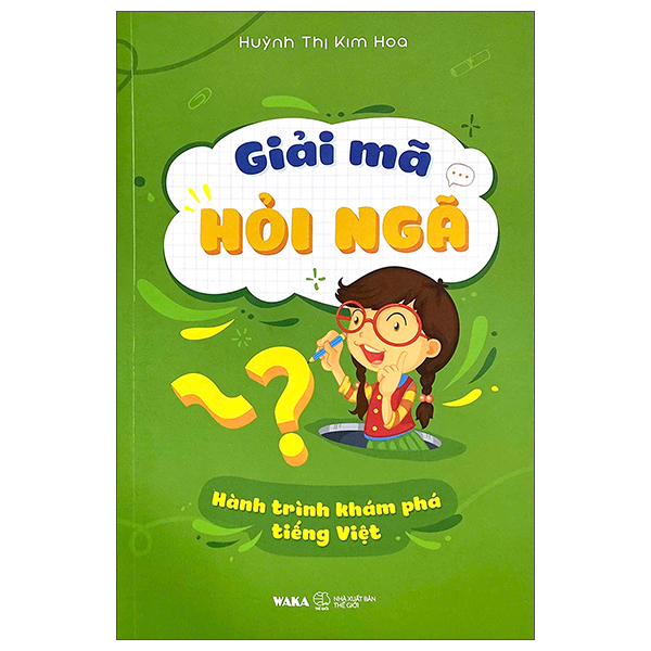 Giai Ma Hoi Nga - Hanh Trinh Kham Pha Tieng Viet