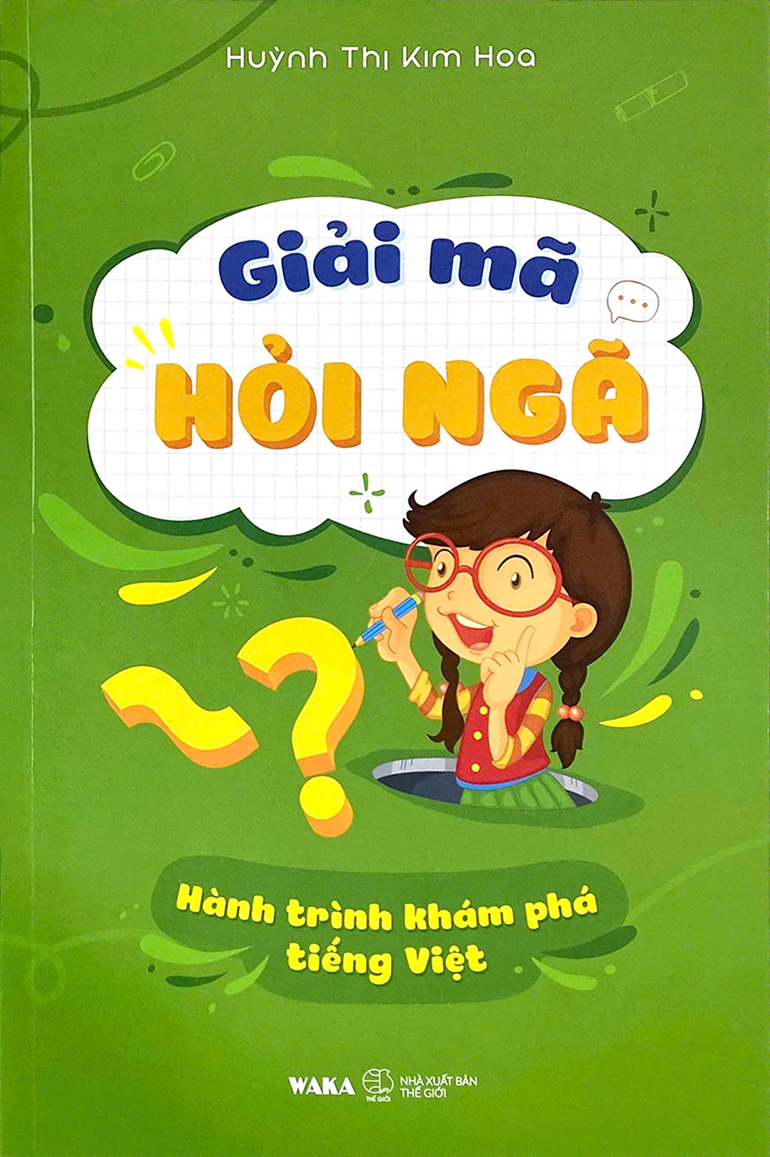 Giai Ma Hoi Nga - Hanh Trinh Kham Pha Tieng Viet