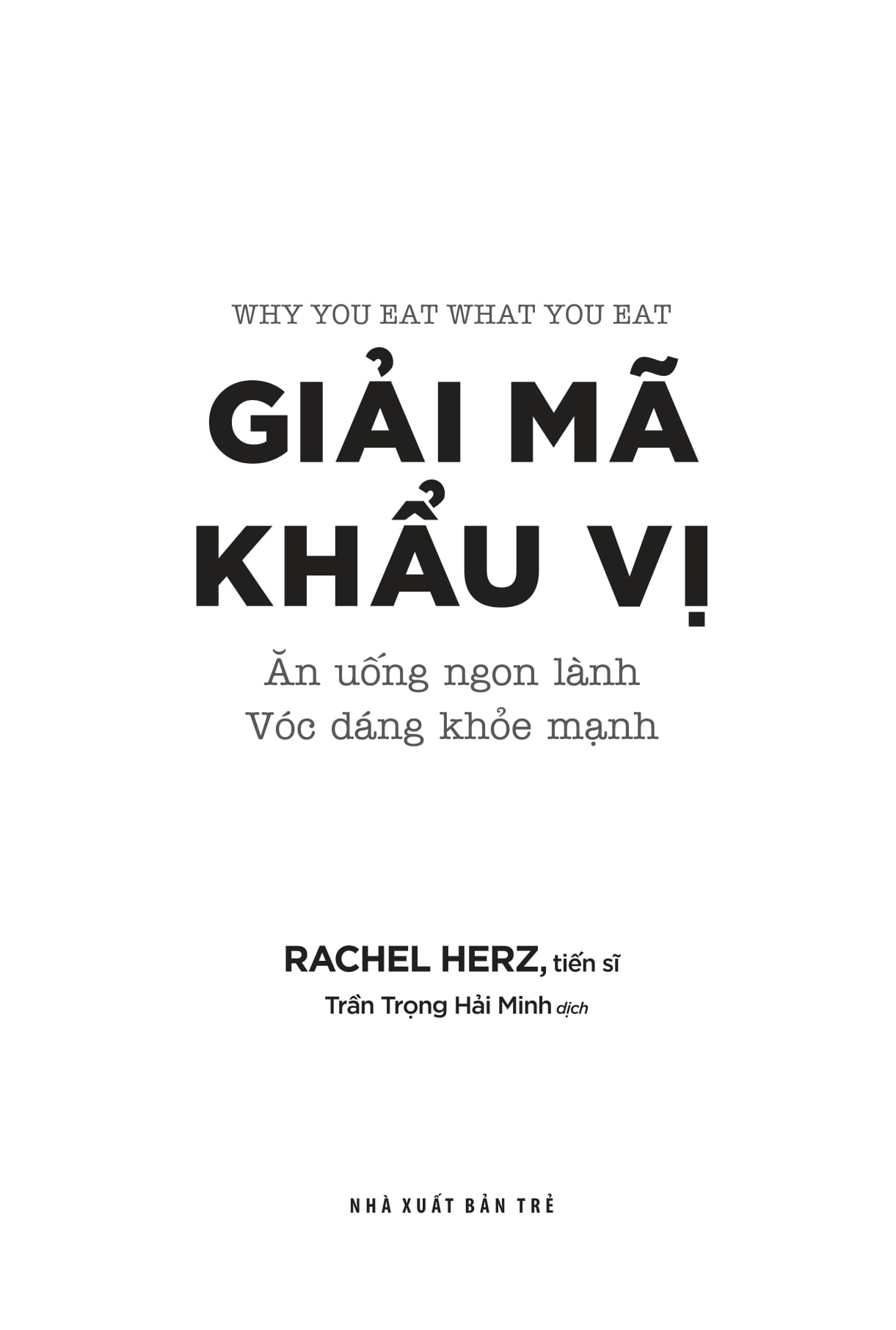 Giai Ma Khau Vi - An Uong Ngon Lanh Voc Dang Khoe Manh