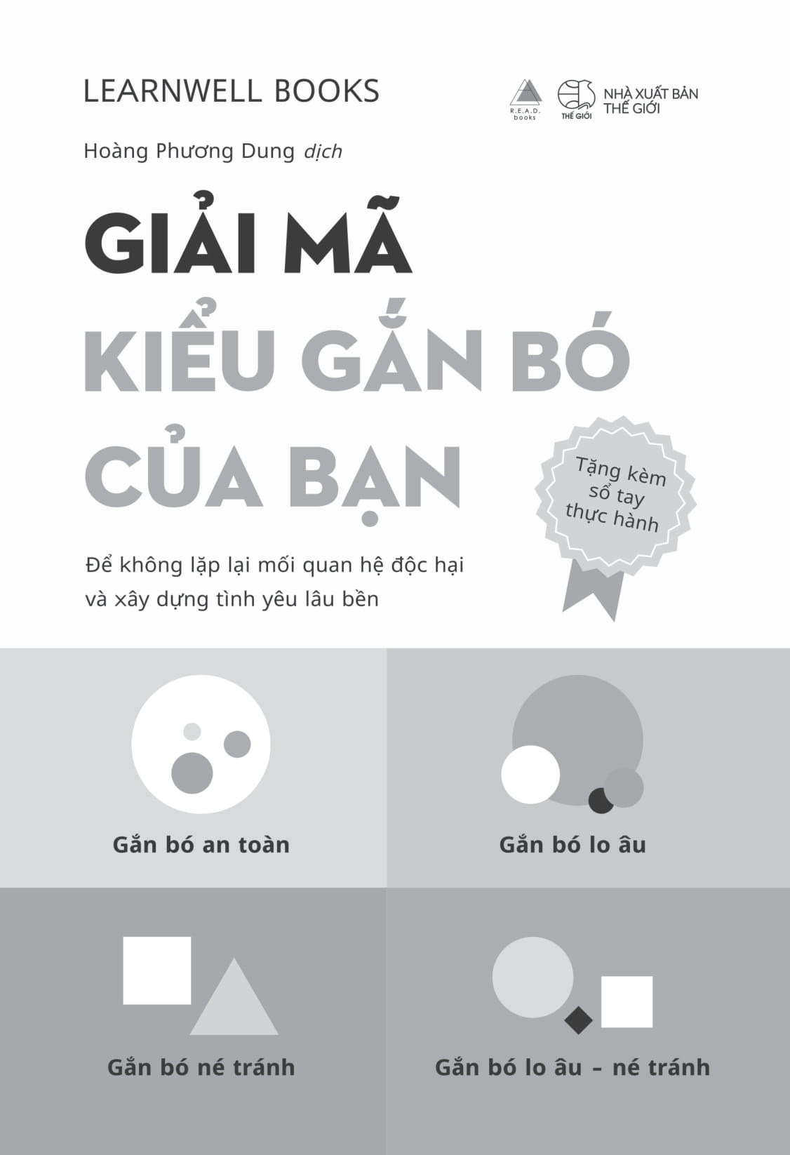 Giai Ma Kieu Gan Bo Cua Ban - De Khong Lap Lai Moi Quan He Doc Hai Va Xay Dung Tinh Yeu Lau Ben - Tang Kem So Tay Thuc Hanh Giai Ma Kieu Gan Bo Cua Ban + Bookmark