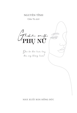 giải mã phụ nữ - đàn bà khó hiểu hay đàn ông không hiểu?