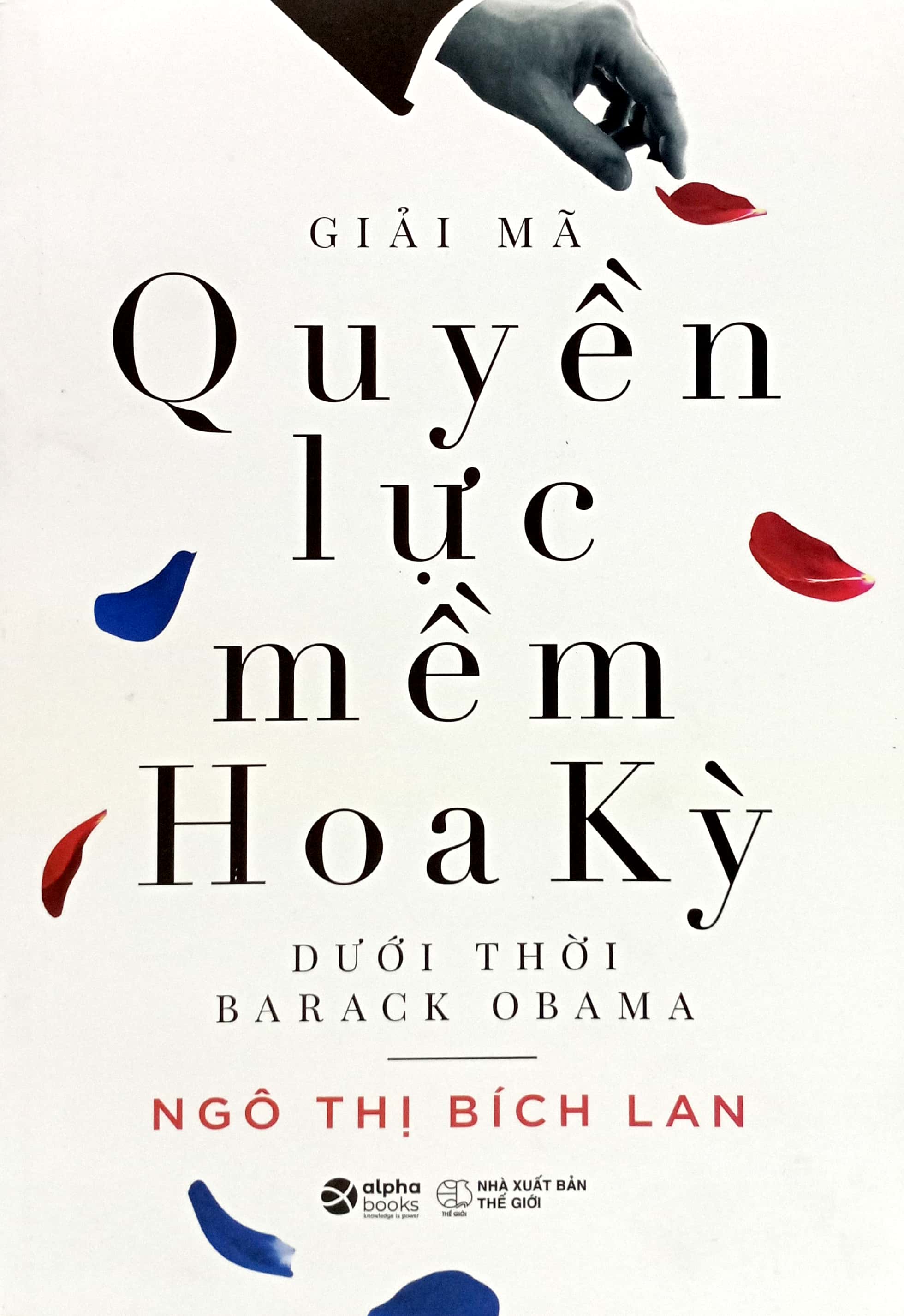 giải mã quyền lực mềm hoa kỳ dưới thời barack obama