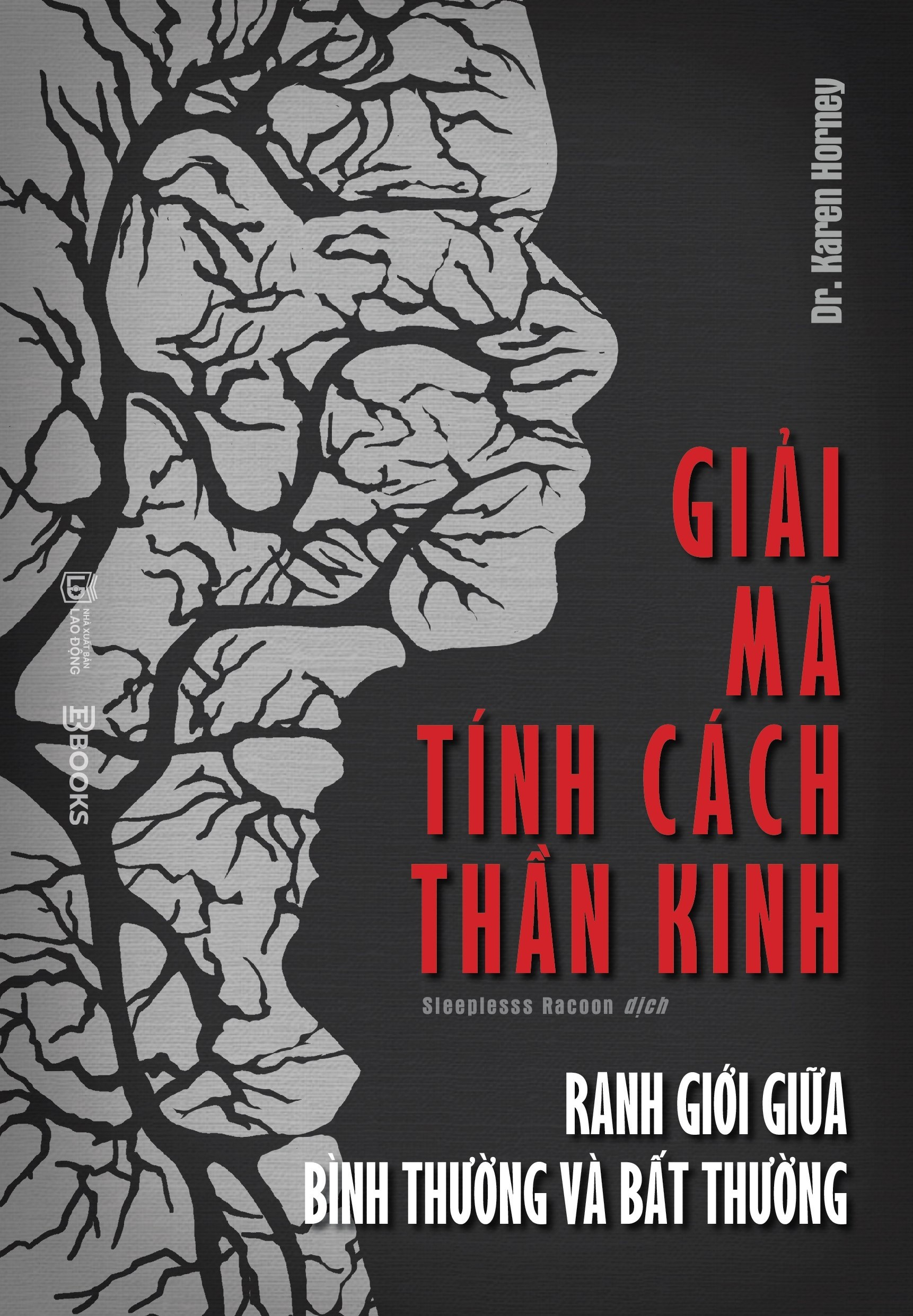 Giải Mã Tính Cách Thần Kinh - Ranh Giới Giữa Bình Thường Và Bất Thường