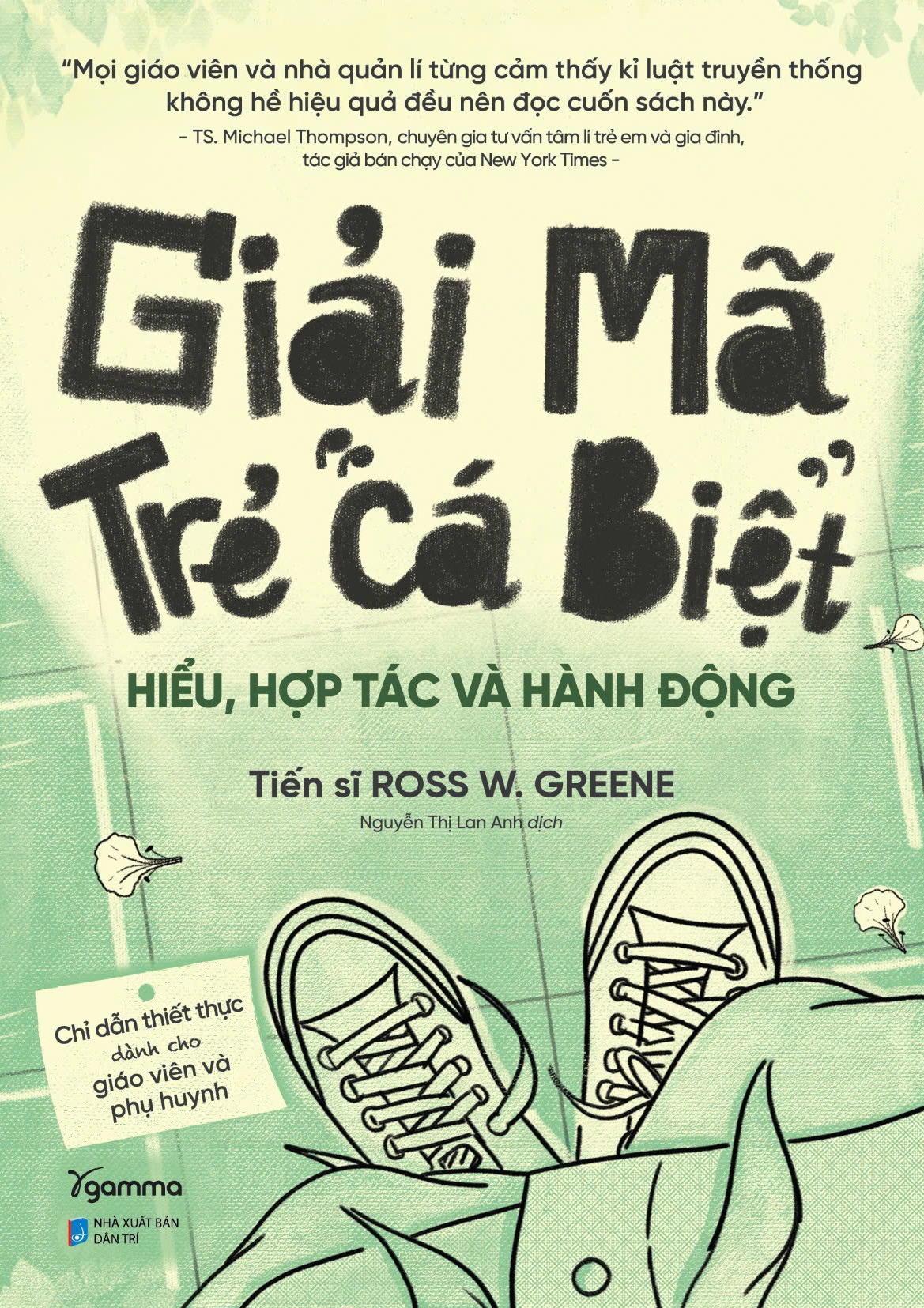giải mã trẻ “cá biệt”