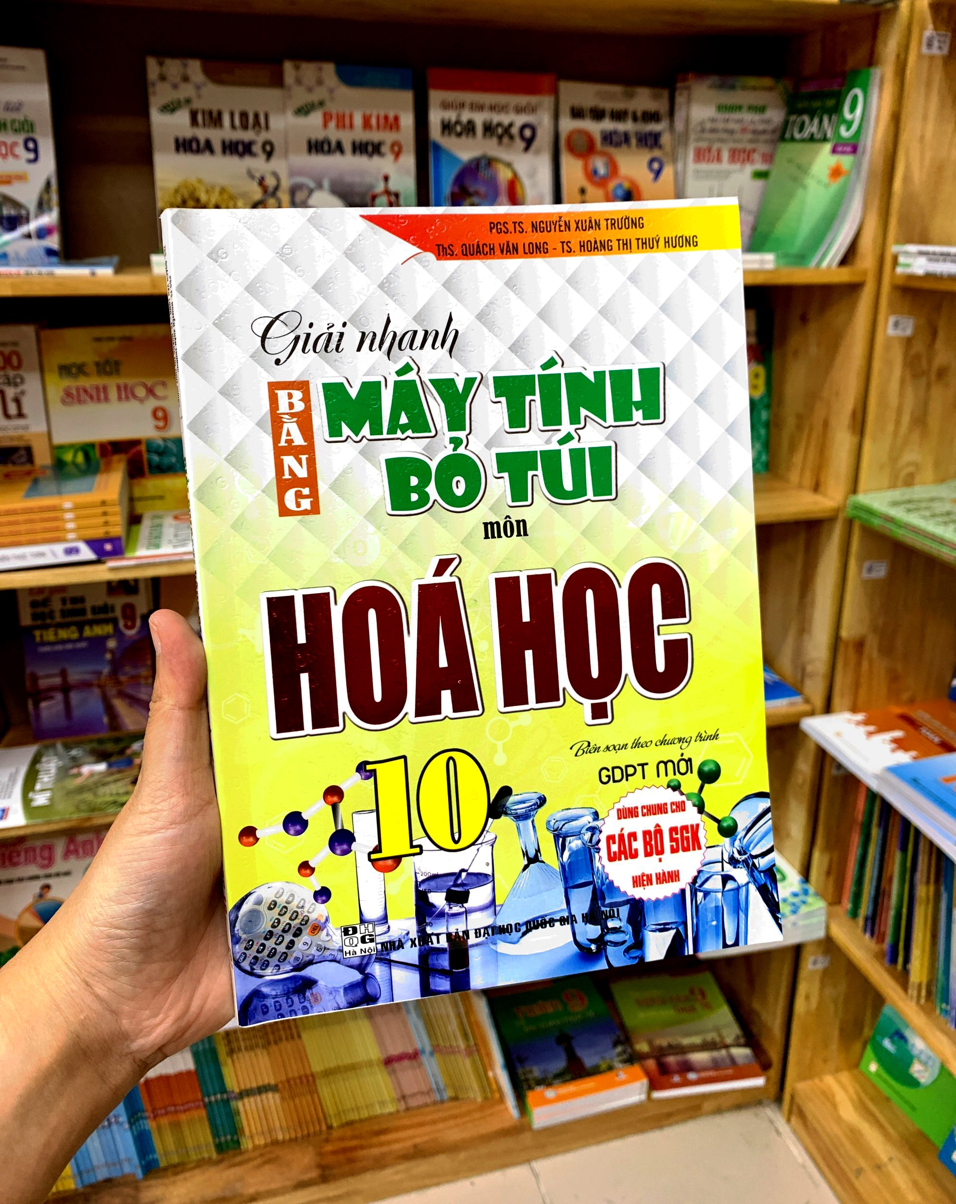 giải nhanh bằng máy tính bỏ túi hoá học 10 (biên soạn theo chương trinh gdpt mới) (dùng chung cho các bộ sgk hiện hành)