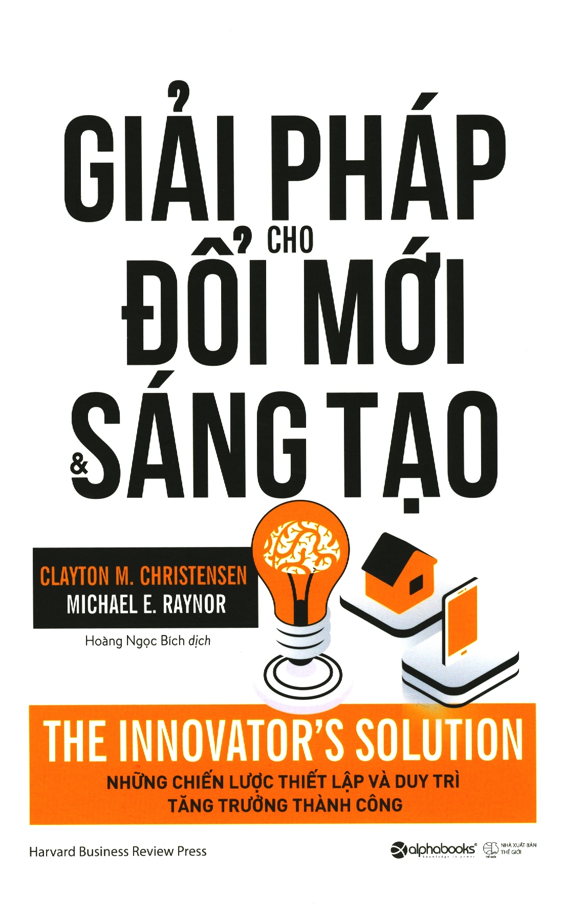 giải pháp cho đổi mới và sáng tạo (tái bản 2018)