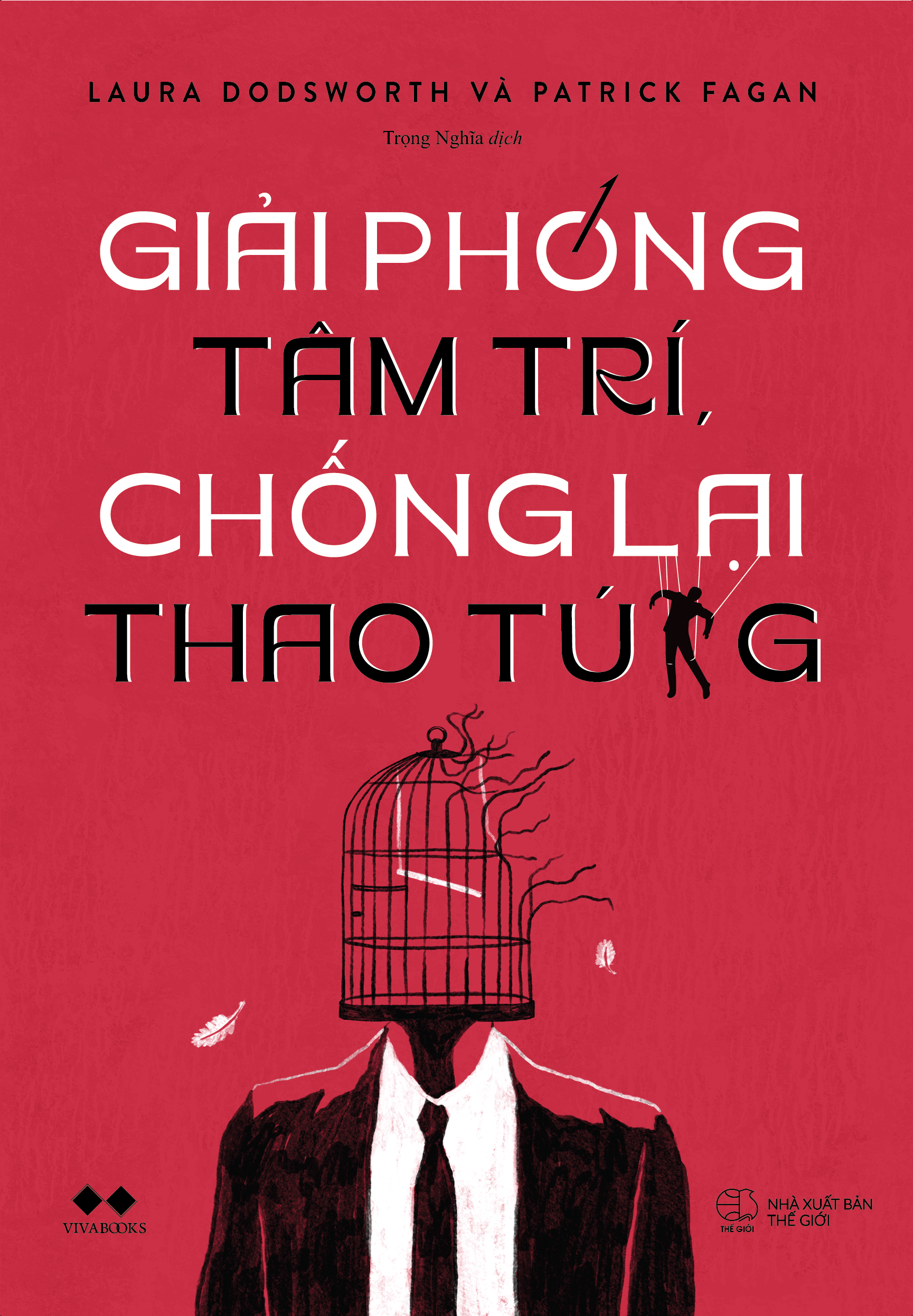 Giai Phong Tam Tri, Chong Lai Thao Tung