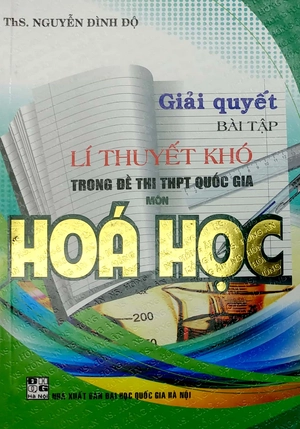 giải quyết bài tập lí thuyết khó trong đề thi thpt quốc gia môn hóa học