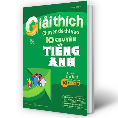 giải thích chuyên đề thi vào 10 chuyên tiếng anh
