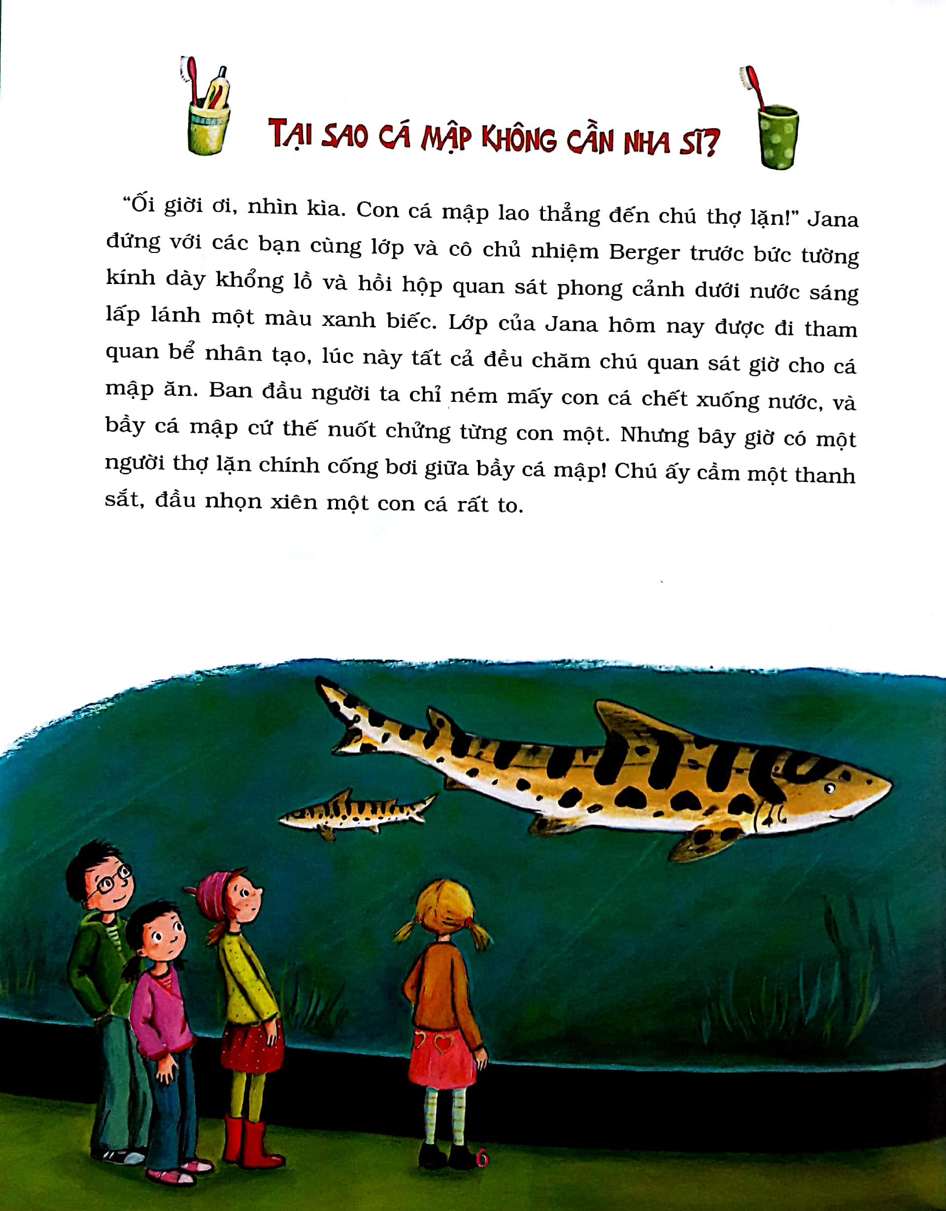 giải thích giùm em - tại sao cá mập không cần nha sĩ?