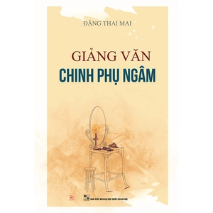 giảng văn chinh phụ ngân