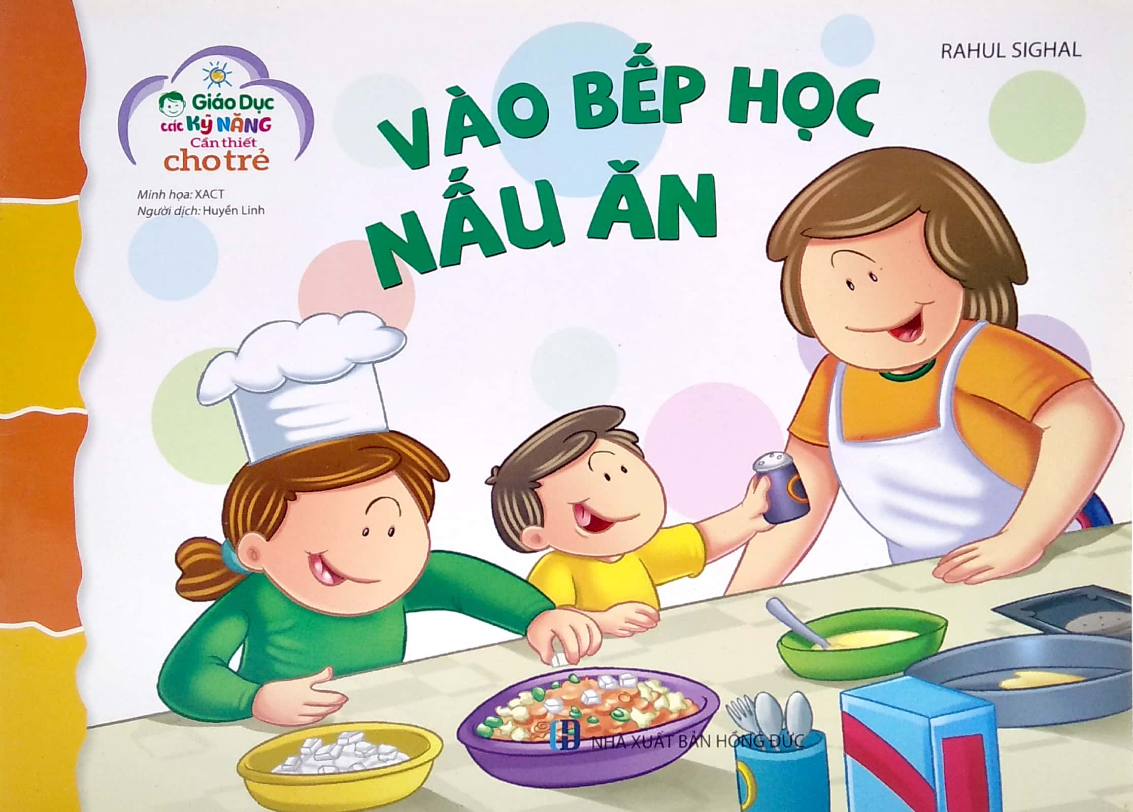 giáo dục các kỹ năng cần thiết cho trẻ - vào bếp học nấu ăn