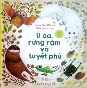 giáo dục đa giác quan - ú òa, rừng rậm và tuyết phủ