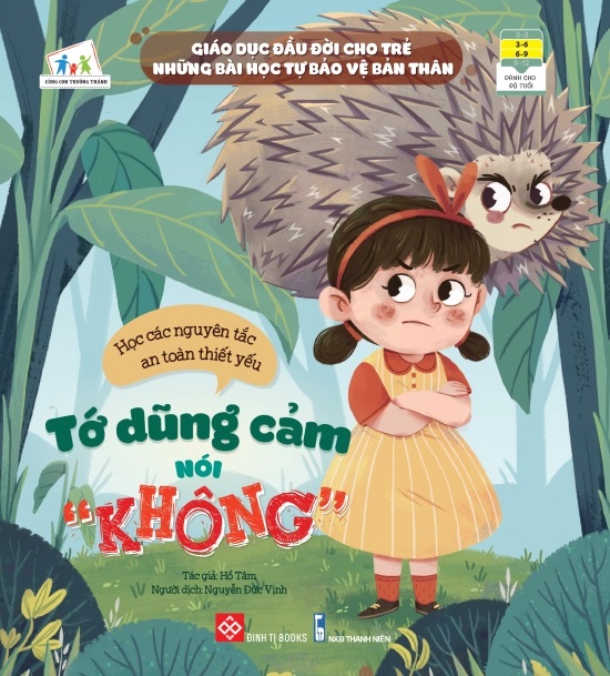 giáo dục đầu đời cho trẻ - những bài học tự bảo vệ bản thân - tớ dũng cảm nói “không"