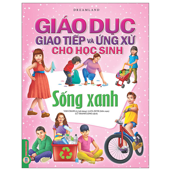 Giáo Dục Giao Tiếp Và Ứng Xử Cho Học Sinh - Kỹ Năng Cơ Bản