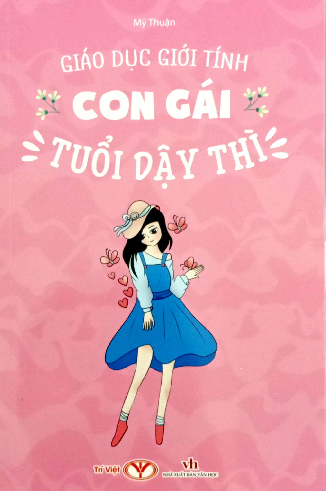 Giao Duc Gioi Tinh - Con Gai Tuoi Day Thi