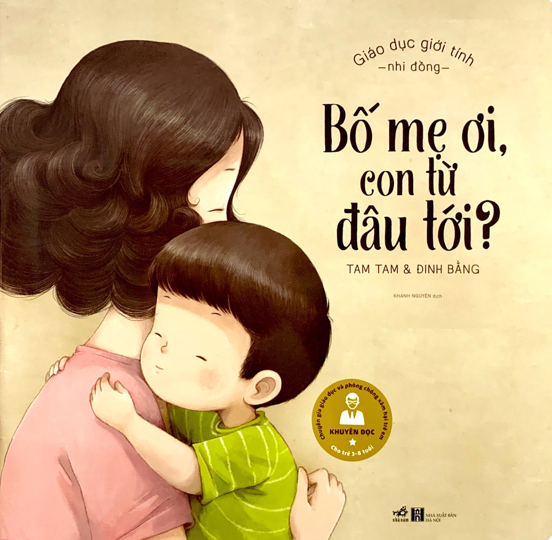 giáo dục giới tính nhi đồng - bố mẹ ơi, con từ đâu tới