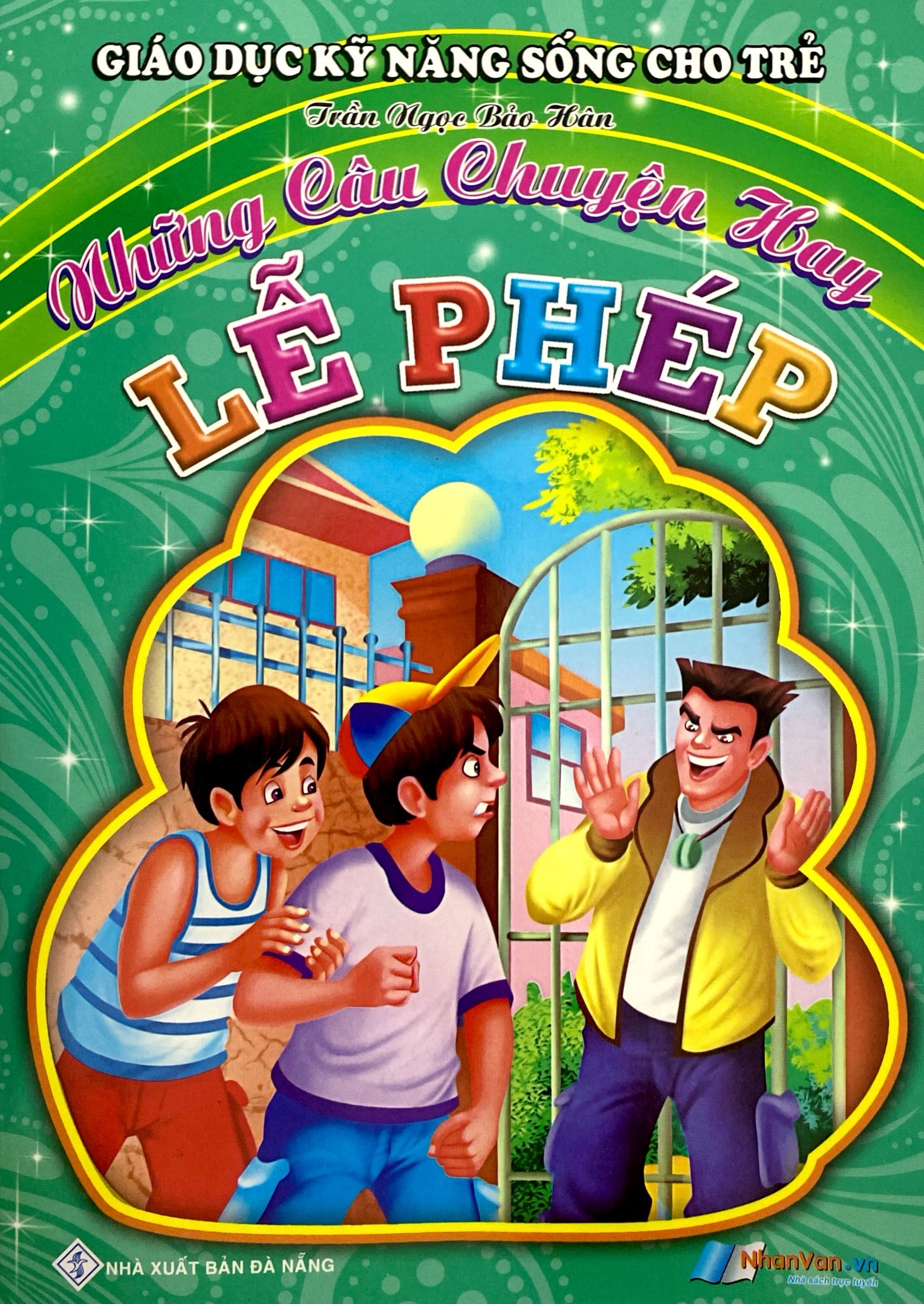 giáo dục kỹ năng sống cho trẻ - những câu chuyện hay - lễ phép