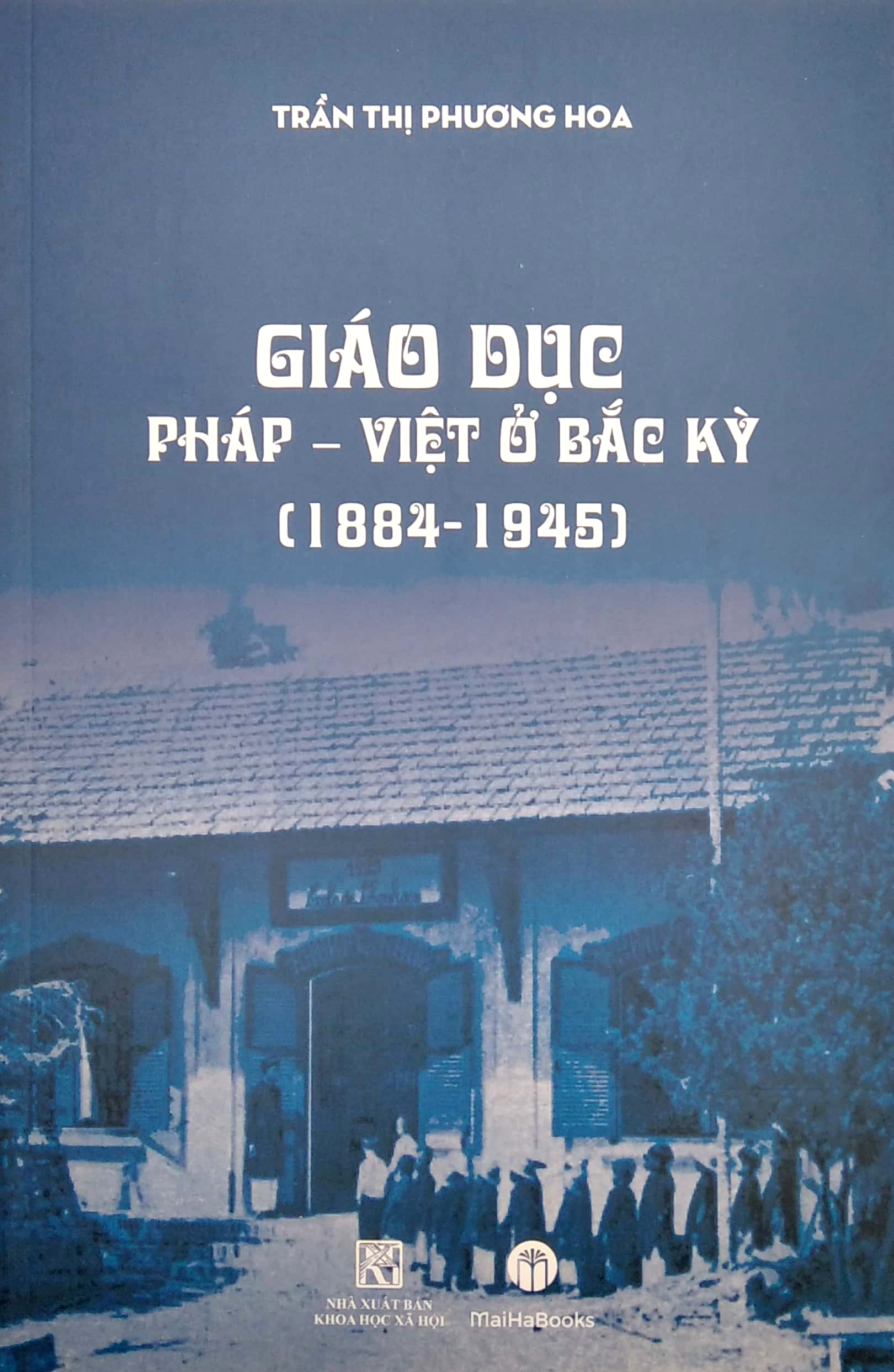 giáo dục pháp - việt ở bắc kỳ (1884-1945)