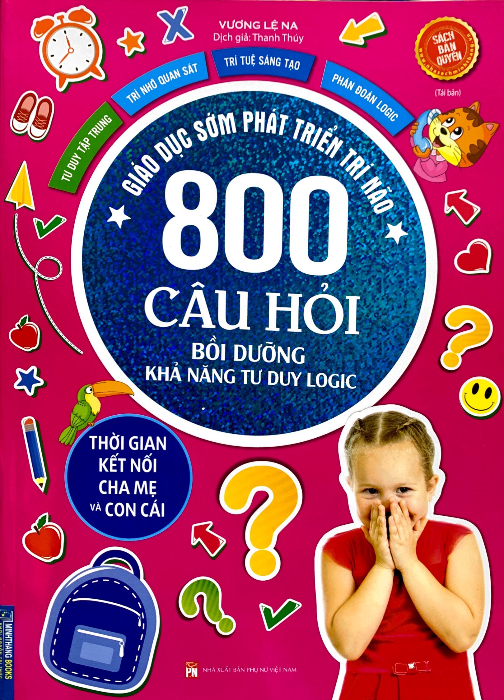 giáo dục sớm phát triển trí não - 800 câu đố - bồi dưỡng khả năng tư duy logic (tái bản)
