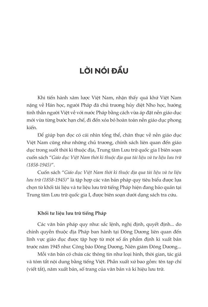 giáo dục việt nam thời kỳ thuộc địa qua tài liệu và tư liệu lưu trữ (1858 - 1945)
