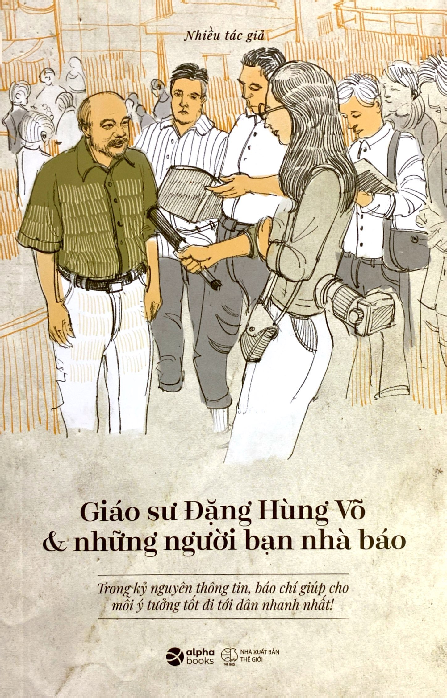 giáo sư đặng hùng võ và những người bạn nhà báo