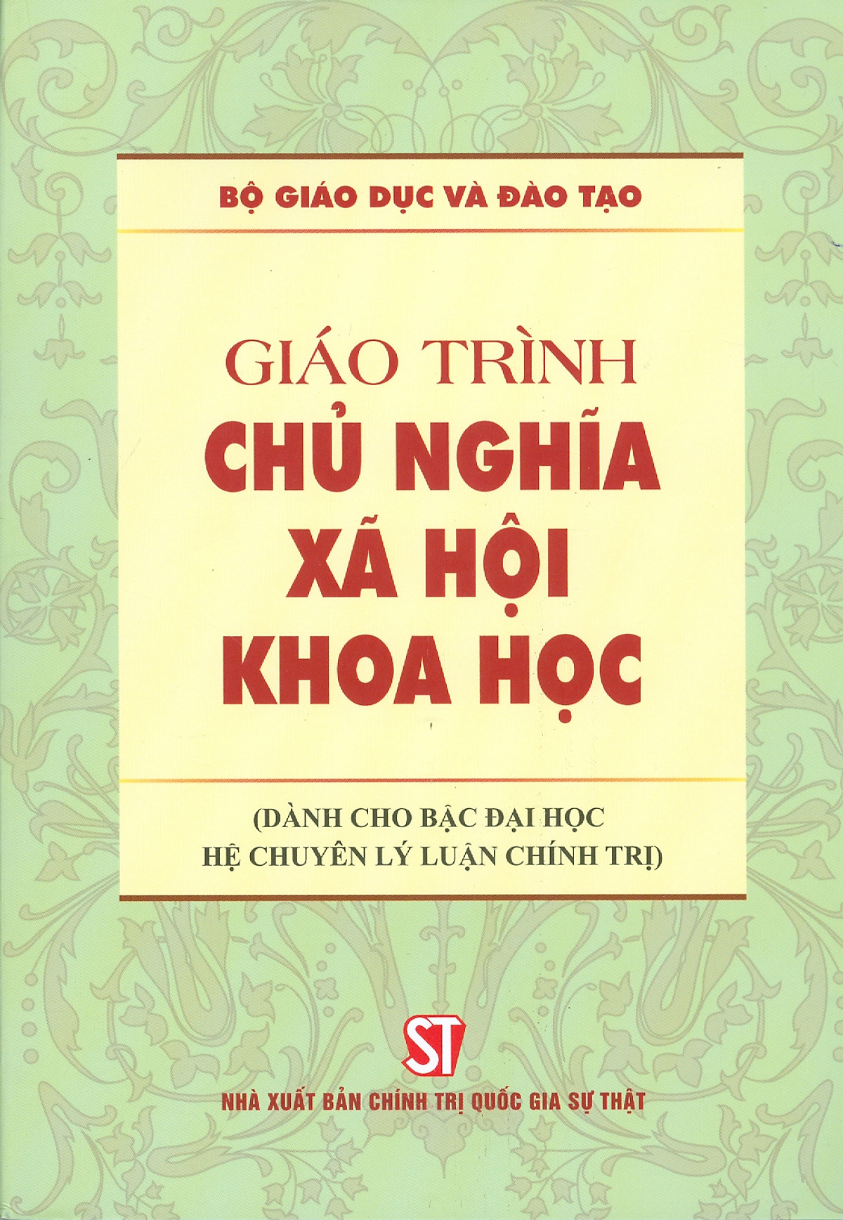 Giao Trinh Chu Nghia Xa Hoi Khoa Hoc (Danh Cho Bac Dai Hoc He Chuyen Ly Luan Chinh Tri)