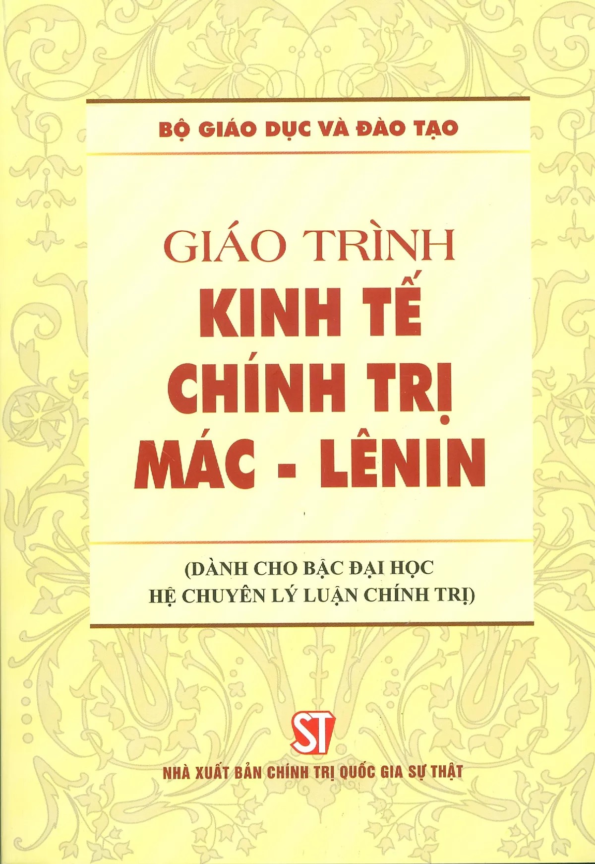 giáo trình kinh tế chính trị mác-lênin (dành cho bậc đại học hệ chuyên lý luận chính trị) (tái bản 2025)