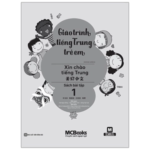 giáo trình tiếng trung trẻ em - xin chào tiếng trung - sách bài tập 1