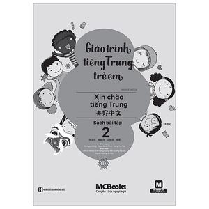 giáo trình tiếng trung trẻ em - xin chào tiếng trung - sách bài tập 2