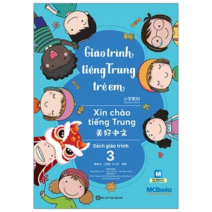 giáo trình tiếng trung trẻ em - xin chào tiếng trung - sách giáo trình 3