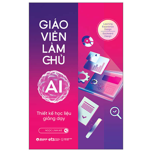 Giao Vien Lam Chu AI - Thiet Ke Hoc Lieu Giang Day