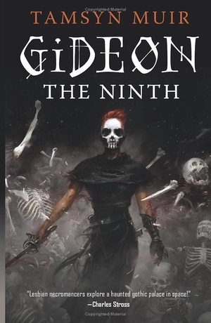 gideon the ninth (the locked tomb, book 1)