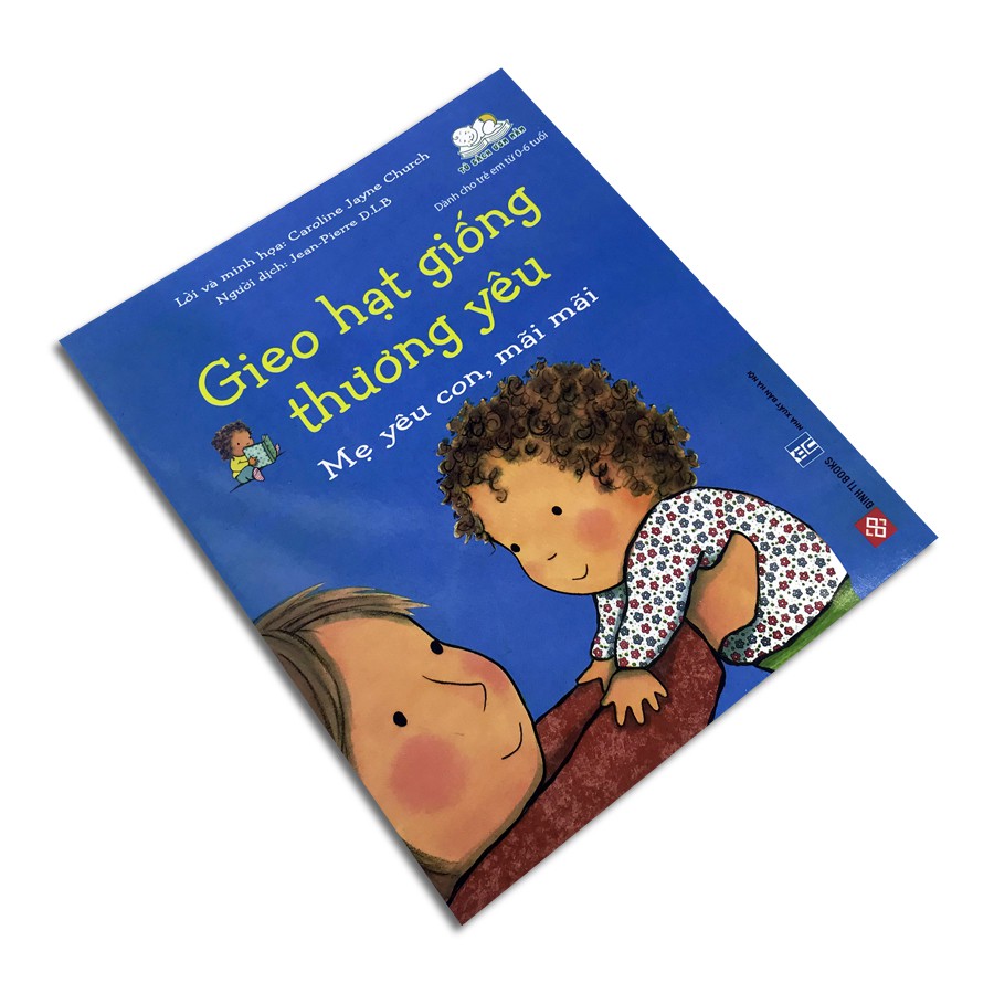 gieo hạt giống thương yêu - mẹ yêu con, mãi mãi