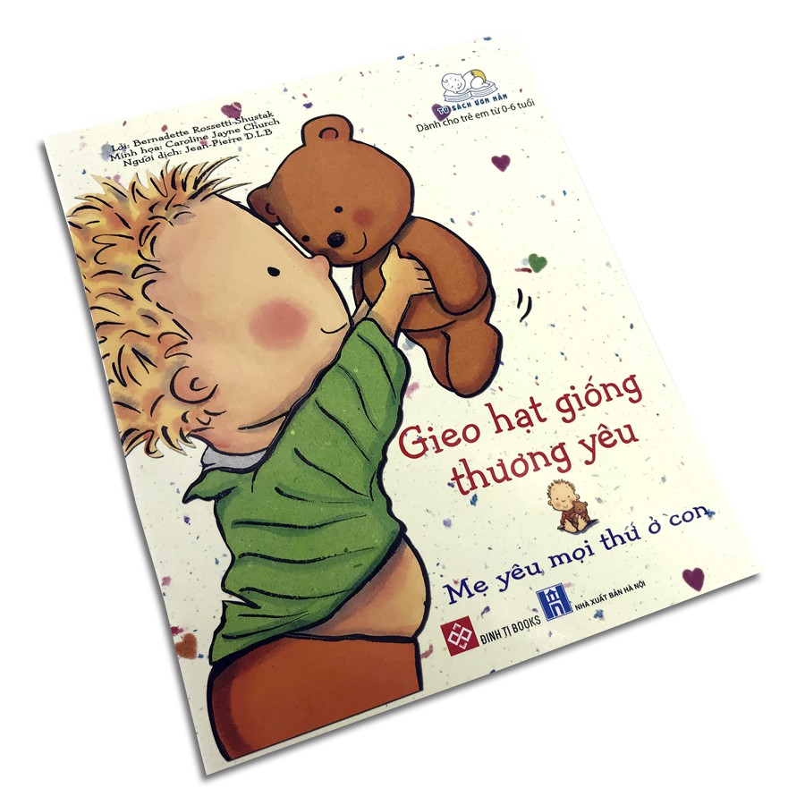 gieo hạt giống thương yêu - mẹ yêu mọi thứ ở con